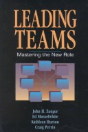 Book cover for Leading Teams: Mastering the New Role