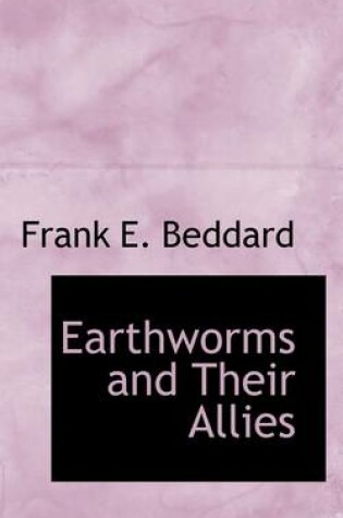 Cover of Earthworms and Their Allies