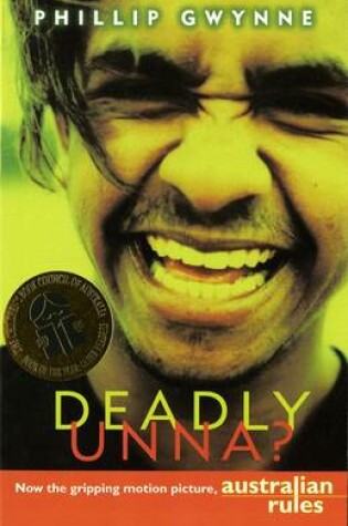 Cover of Deadly, Unna?
