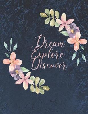 Cover of Dream Explore Discover