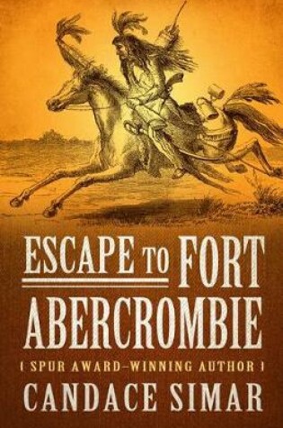 Cover of Escape to Fort Abercrombie