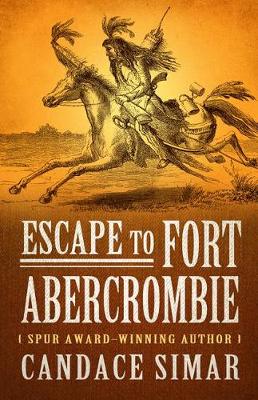 Book cover for Escape to Fort Abercrombie