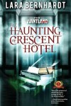 Book cover for The Haunting of Crescent Hotel