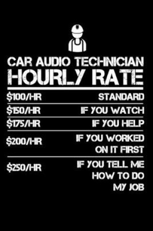 Cover of Car Audio Technician Hourly Rate