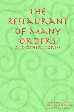 Cover of The Retaurant of Many Orders: And Other Short Stories