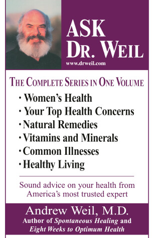 Book cover for Ask Dr. Weil Omnibus #1