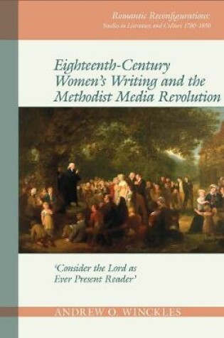 Cover of Eighteenth-Century Women's Writing and the Methodist Media Revolution