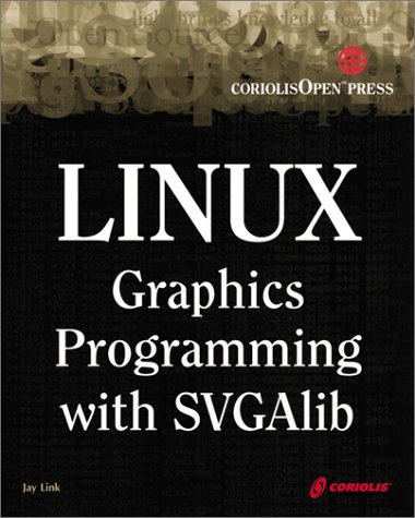 Book cover for Linux Graphics Programming with SVGA Lib