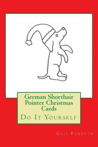 Cover of German Shorthair Pointer Christmas Cards