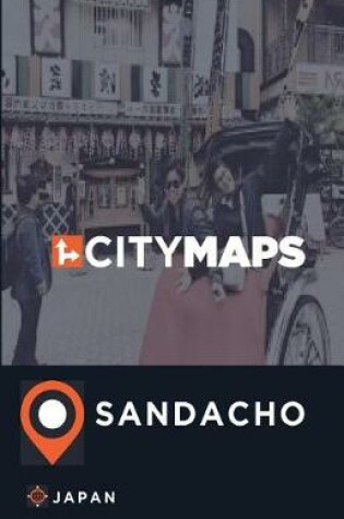 Cover of City Maps Sandacho Japan