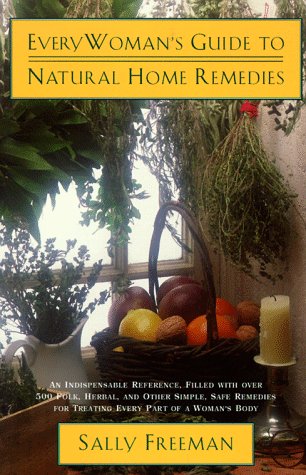 Book cover for Everywoman's Guide to Natural Home Remedies