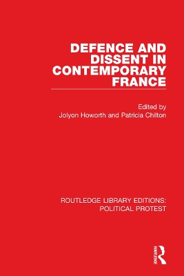 Book cover for Defence and Dissent in Contemporary France