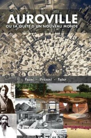 Cover of Auroville, ou la quête d'un nouveau monde