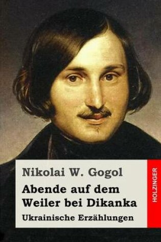 Cover of Abende auf dem Weiler bei Dikanka