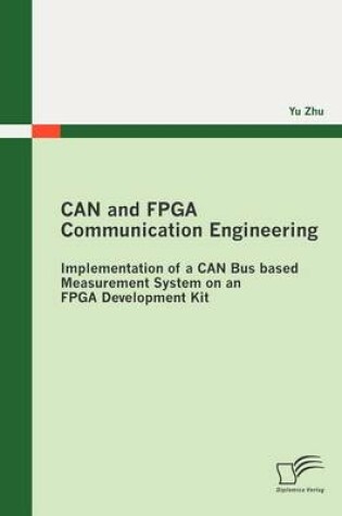 Cover of CAN and FPGA Communication Engineering