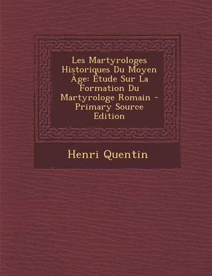 Book cover for Les Martyrologes Historiques Du Moyen Age