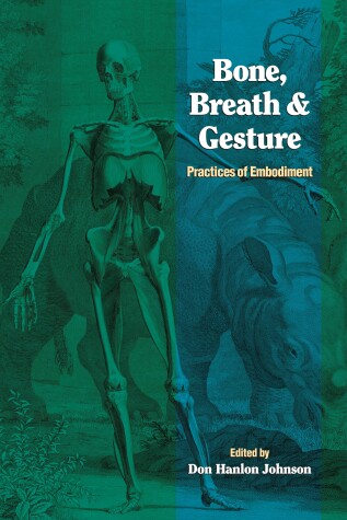 Cover of Bone, Breath, and Gesture