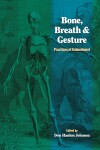 Book cover for Bone, Breath, and Gesture