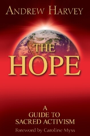 Cover of The Hope: a Guide to Sacred Activism