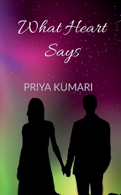 Book cover for What Heart Says