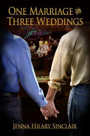 Cover of One Marriage and Three Weddings