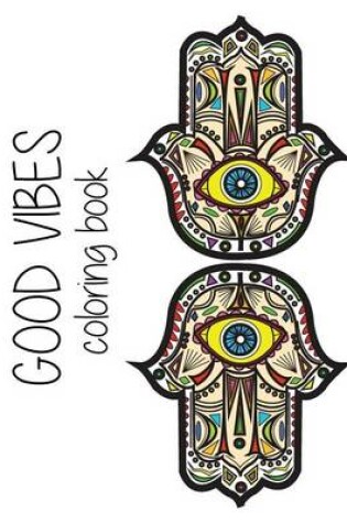 Cover of Good Vibes Coloring Book