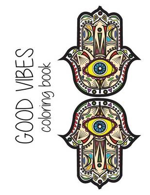 Book cover for Good Vibes Coloring Book