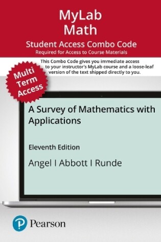 Cover of Mylab Math with Pearson Etext -- Combo Access Card -- For a Survey of Mathematics with Applications (24 Months)