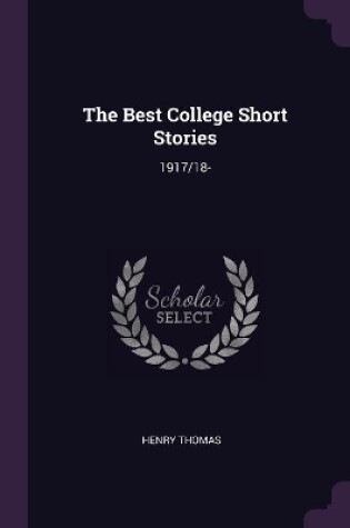 Cover of The Best College Short Stories
