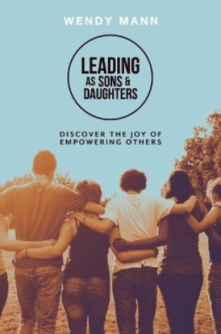 Cover of Leading as Sons and Daughters