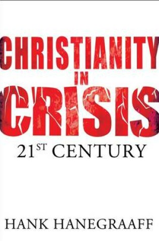 Cover of Christianity in Crisis: The 21st Century