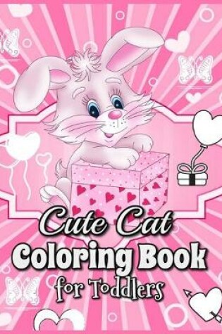 Cover of Cute Cat Coloring Book for Toddlers