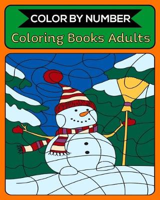 Book cover for Color By Number Coloring Books Adults