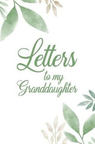 Cover of Letters to my Granddaughter