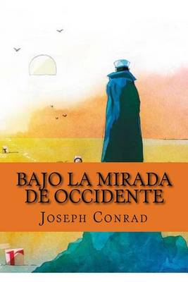 Book cover for Bajo La Mirada de Occidente (Spanish Edition)
