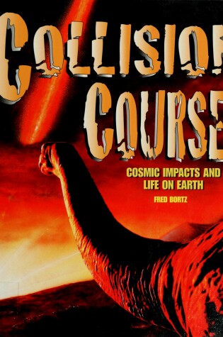 Cover of Collision Course! Cosmic Impac