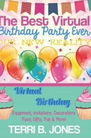 Cover of The Best Virtual Birthday Party Ever