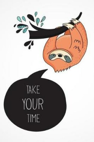 Cover of Take Your Time