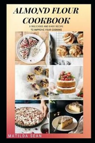 Cover of Almond Flour Cookbook