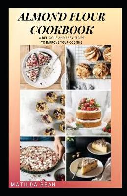 Book cover for Almond Flour Cookbook