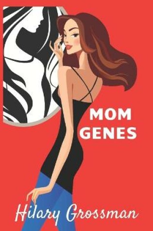 Cover of Mom Genes