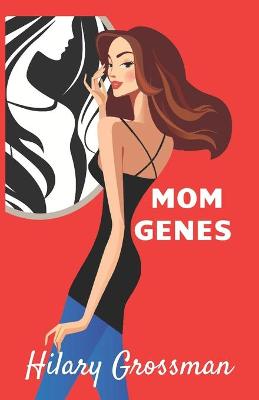 Cover of Mom Genes