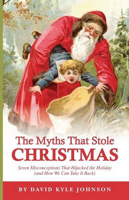 Book cover for The Myths That Stole Christmas