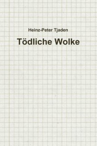 Cover of Todliche Wolke
