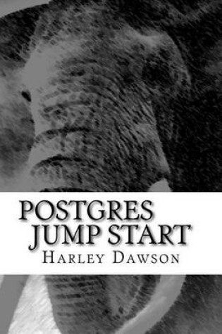 Cover of Postgres Jump Start