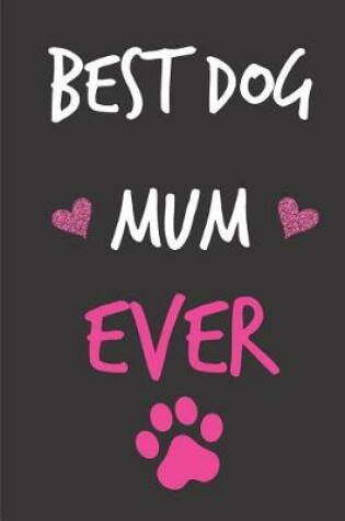 Cover of Best Dog Mum Ever