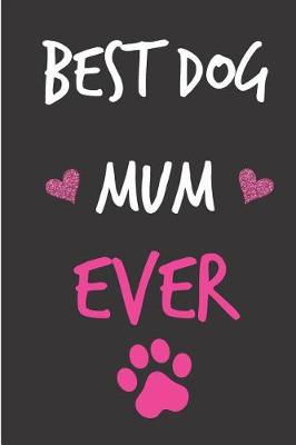 Book cover for Best Dog Mum Ever