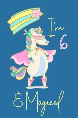 Book cover for I Am 6 and Magical