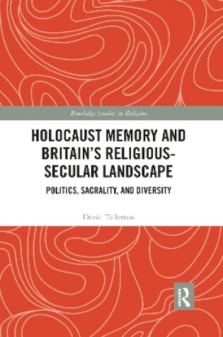 Cover of Holocaust Memory and Britain’s Religious-Secular Landscape