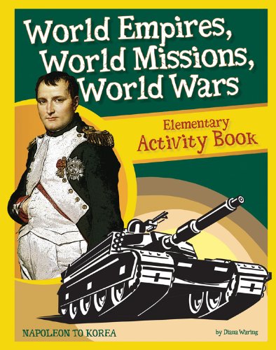 Book cover for World Empires, World Missions, World Wars - Elementary Activity Book